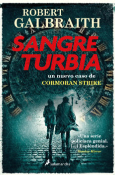 Sangre turbia, última novela de la saga del detective Cormoran Strike