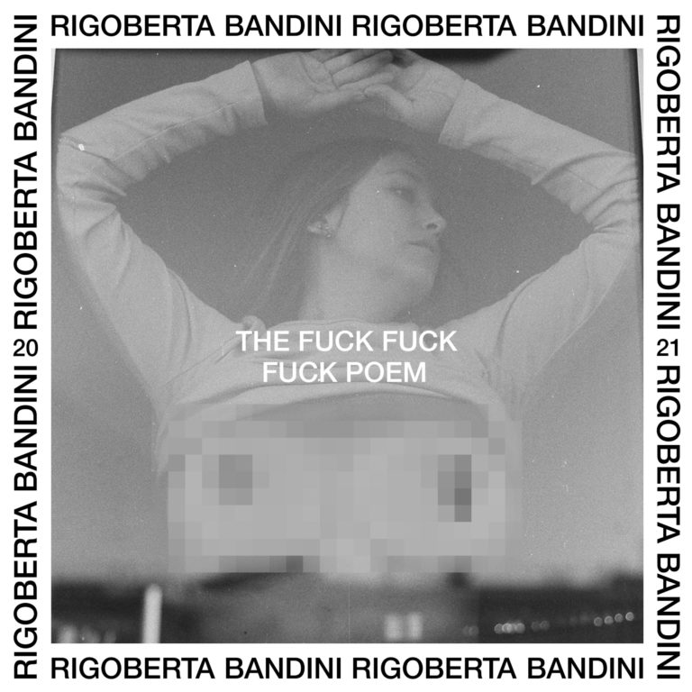 ‘The Fuck Fuck Fuck Poem’ lo nuevo de Rigoberta Bandini